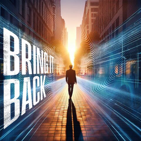 BRING IT BACK (Radio Edit) album art