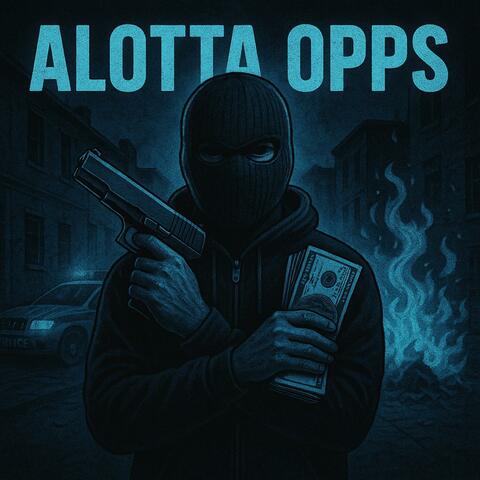 Alotta Opps album art
