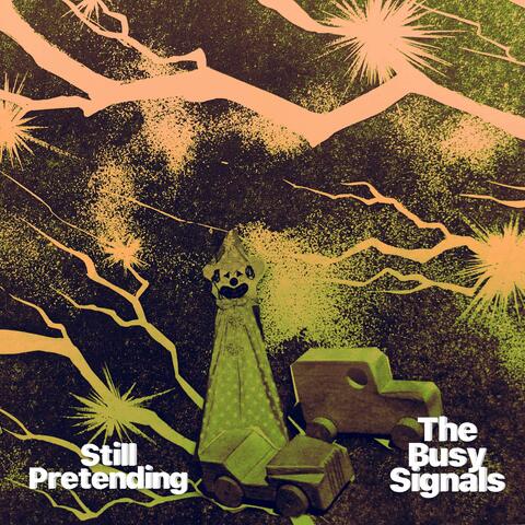 Still Pretending album art