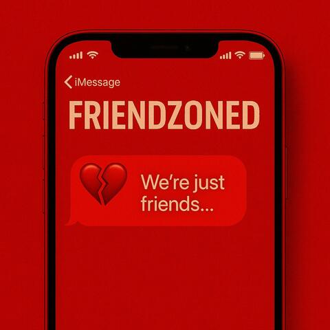 Friendzoned album art