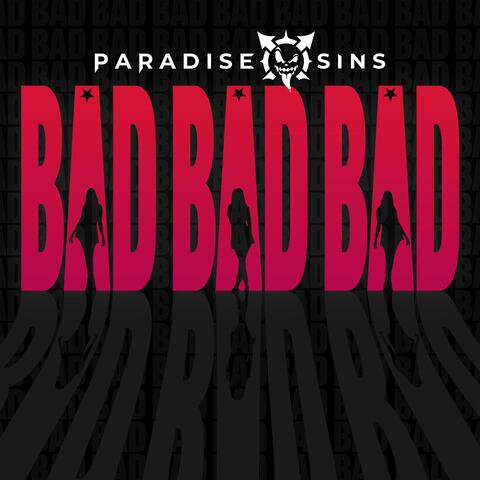 Bad Bad Bad album art