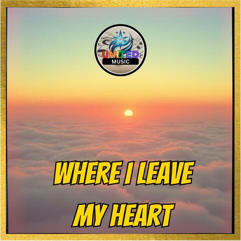 Where I leave my Heart album art