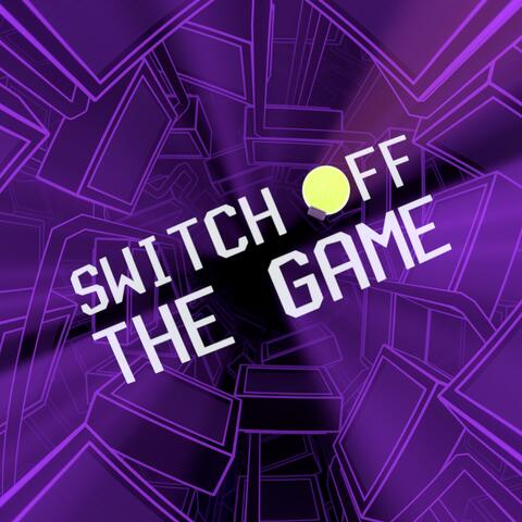 Switch Off The Game (OneShot Song) album art