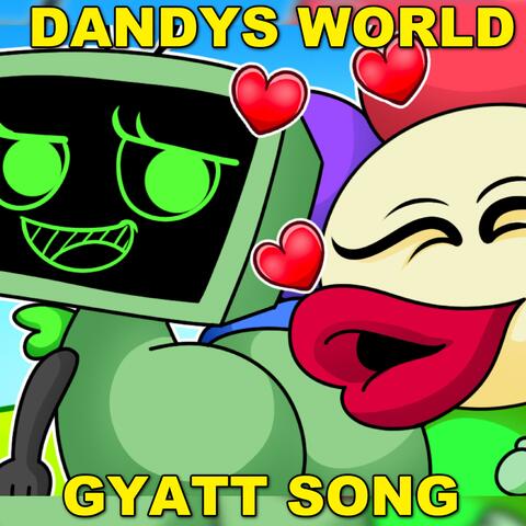 Dandys World Gyatt Song album art
