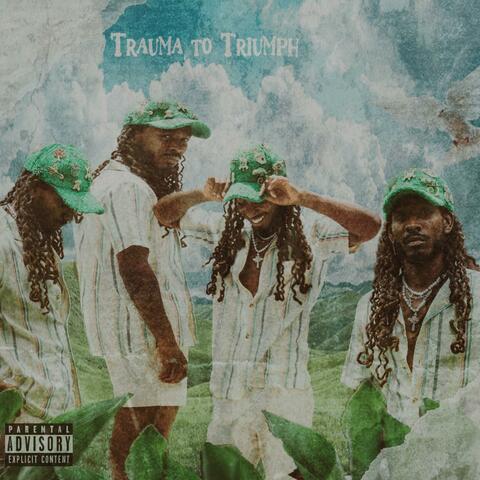 Trauma to Triumph album art
