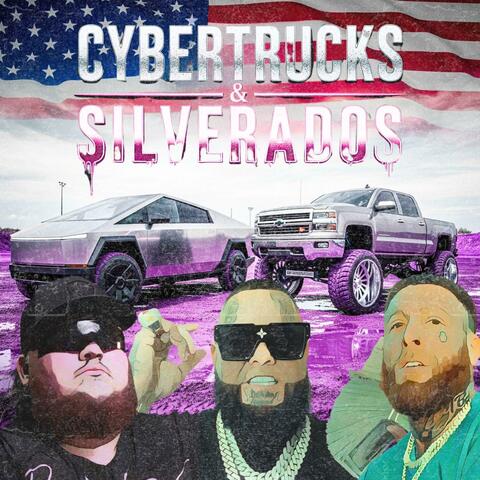 CYBERTRUCKS & SILVERADOS album art