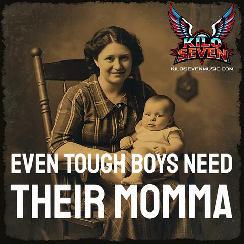Even Tough Boys Need Their Momma album art