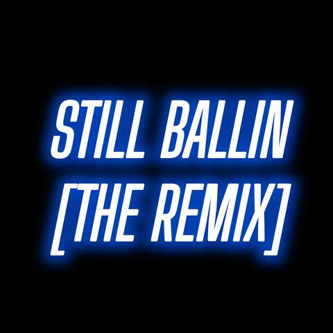 Still Ballin (feat. Warrendeezy) [Remix] album art