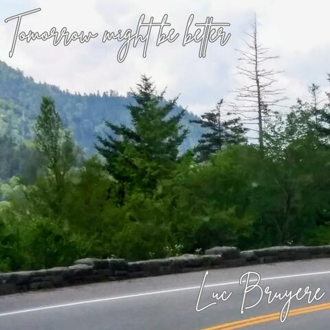Tomorrow might be better album art