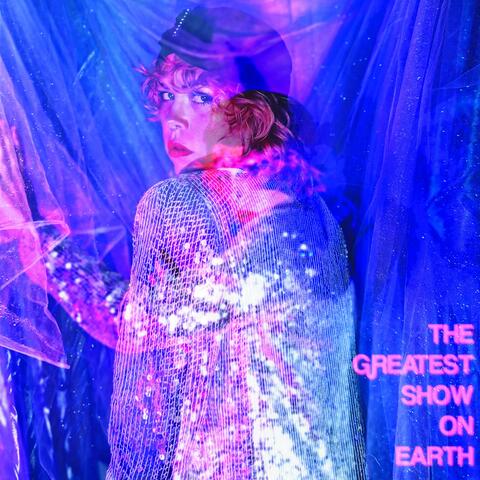 The Greatest Show On Earth album art