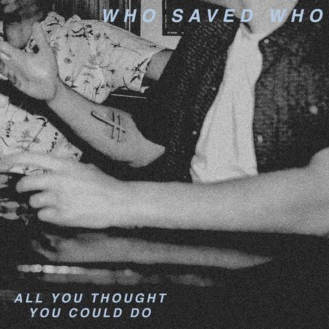 All You Thought You Could Do album art