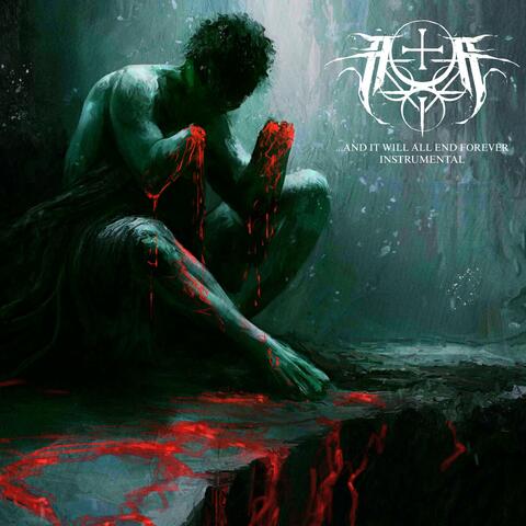 ...And It Will All End Forever (Instrumental) album art