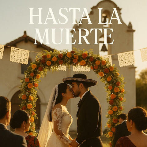 Hasta La Muerte (Wedding Version) album art