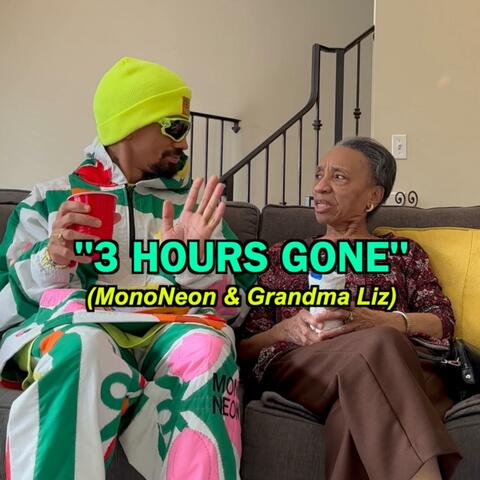 3 Hours Gone (feat. Grandma Liz) album art