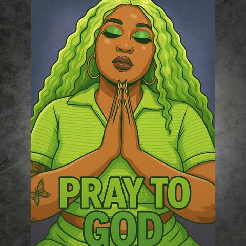 Pray to god album art