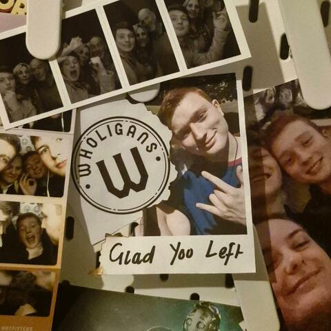 Glad You Left album art
