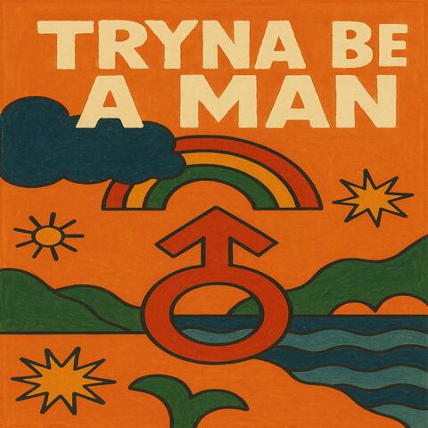 Tryna Be A Man album art