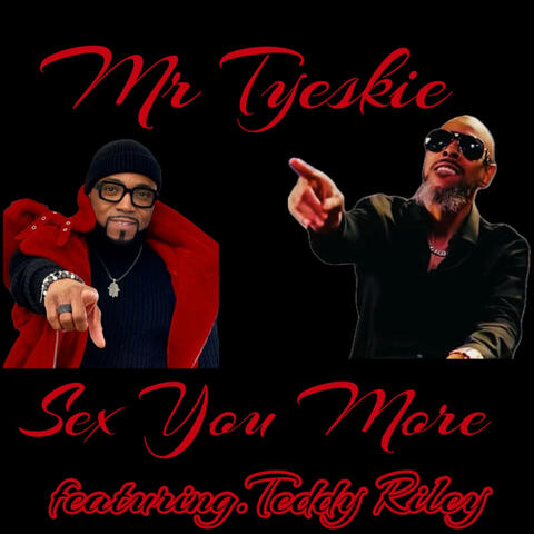 Sex You More (remix) (feat. Teddy Riley) album art