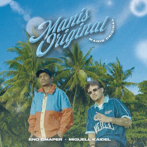Manis Original (feat. Eno Smaper) album art