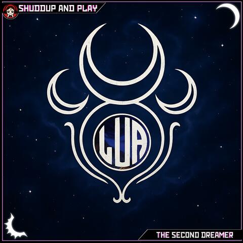 The Second Dreamer: LUA album art