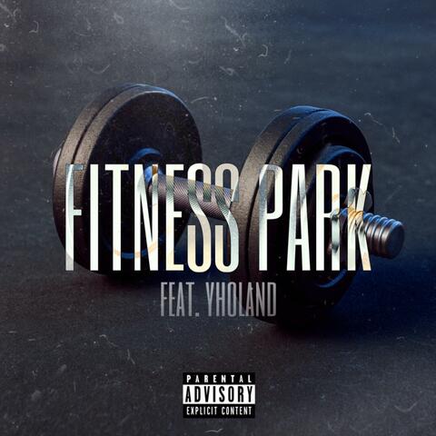 Fitness Park (feat. Yholand) album art