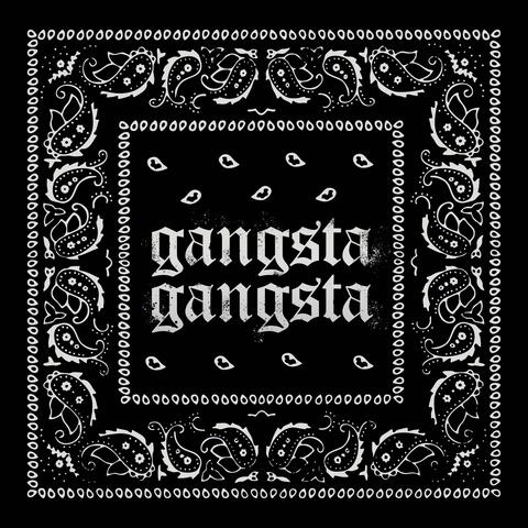 Gangsta Gangsta album art