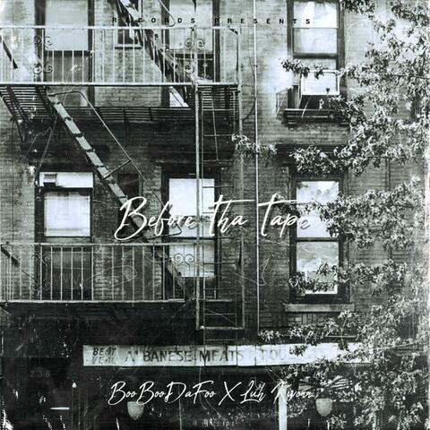 Before Tha Tape (feat. Luh Kwonn) album art