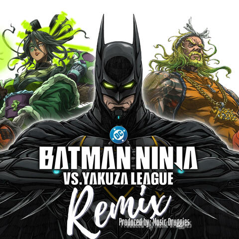 Batman Ninja vs Yakuza League (INTRO) REMIX album art