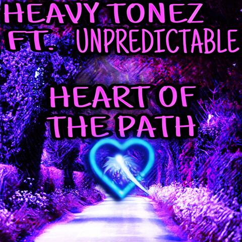 Heart Of The Path (feat. Unpredictable) album art