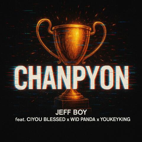 CHANPYON (feat. Ciyou Blessed, Wid Panda & Youkeyking) album art
