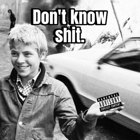 Don't Know Shit. album art