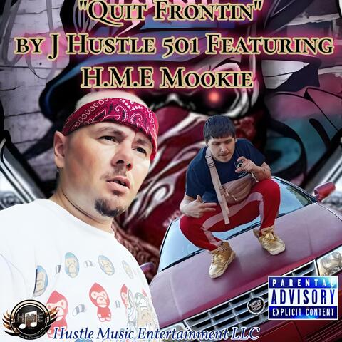 Quit Frontin (feat. H.M.E Mookie) album art