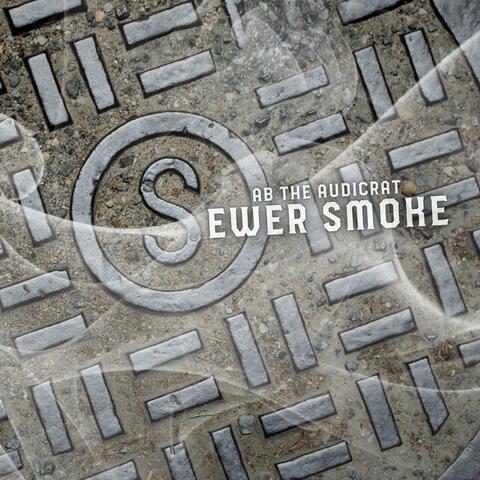 Sewer Smoke album art