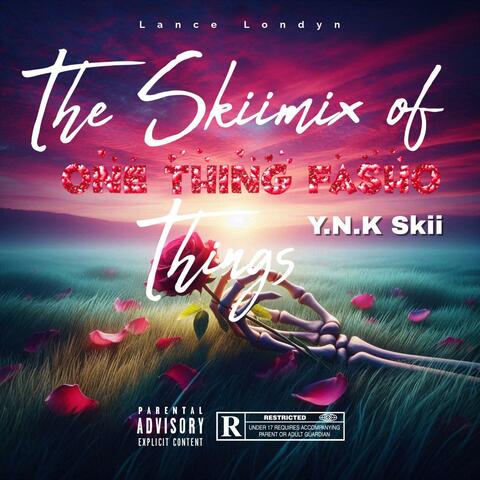 One Thing Fasho (The SkiiMix) album art