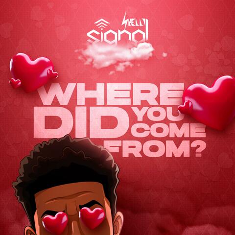 Where Did You Come From (feat. Shelly) album art