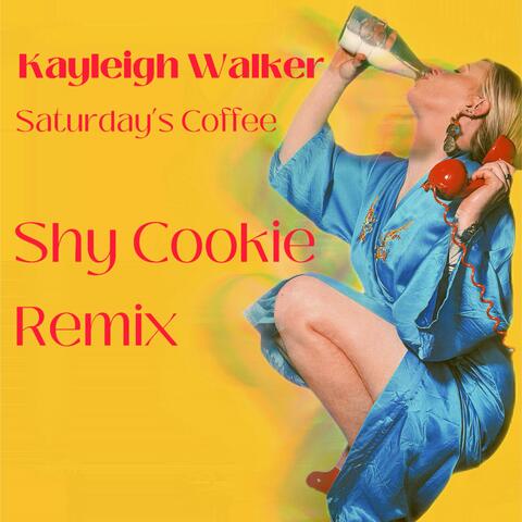 Saturday's Coffee (Shy Cookie Remix) album art
