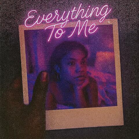 Everything To Me album art