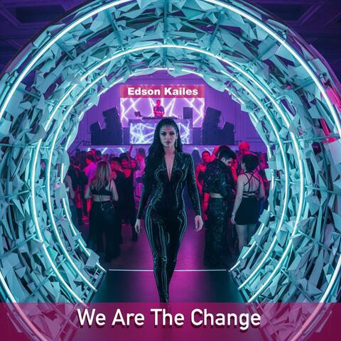 We Are The Change (single) album art