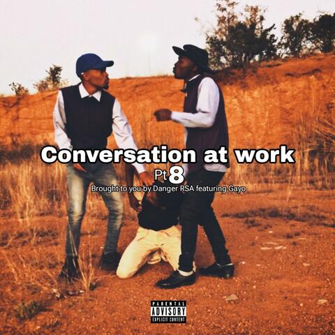 Conversation at work part 8 (feat. Gayo) album art