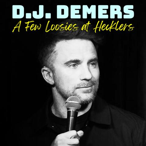 A Few Loosies At Hecklers album art