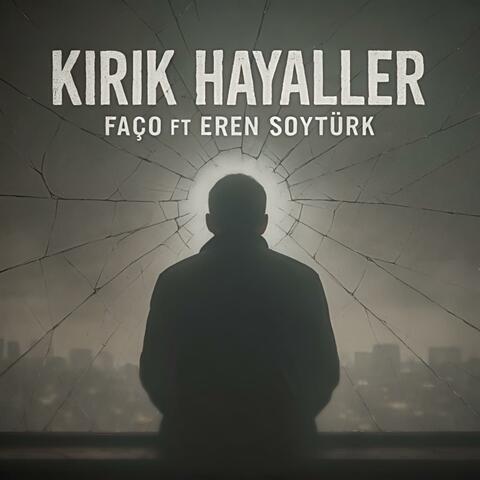 Kırık Hayaller (feat. Eren Soytürk) album art