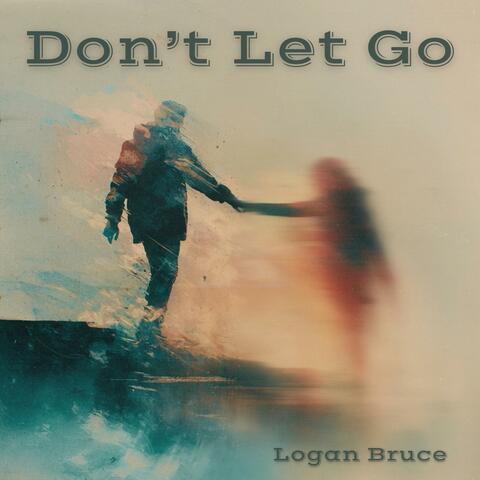 Don't Let Go album art