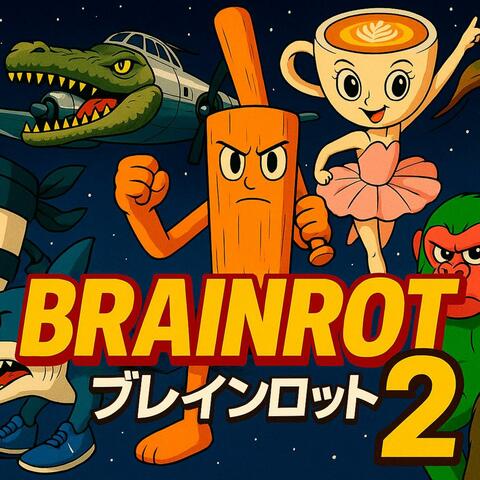 Brainrot Anime Opening 2 album art