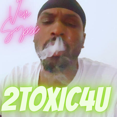 2Toxic4U album art