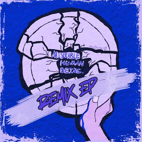 Miserable Human Being (Remix EP) album art