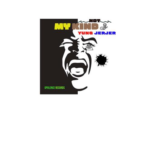 NOT MY KIND album art