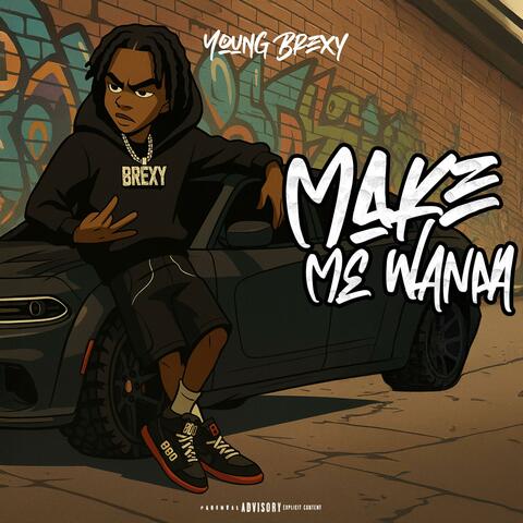 Make Me Wanna album art