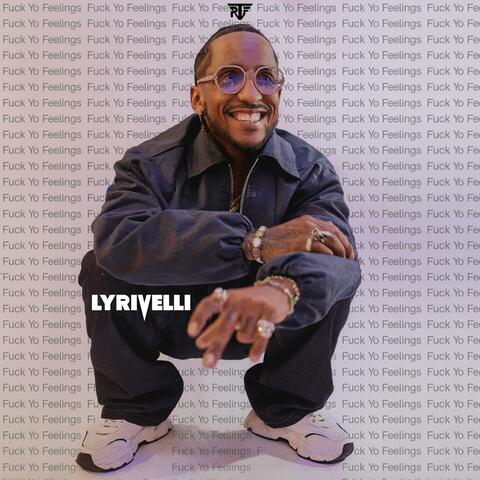 Fuck Yo Feelings album art