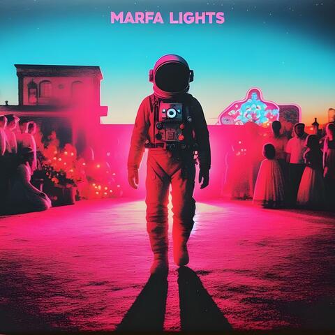 Marfa Lights (Deluxe Edition) album art