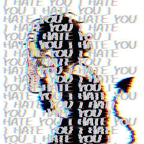IM NOT CRASHING OUT! I AM NOT SPIRALING OUT OF CONTROL! WHAT THE HELL DO YOU KNOW! FUCK YOU! I HATE YOU I HATE YOU I HATE YOU I HATE YOU I HATE YOU I HATE YOU I HATE YOU I HATE YOU I HATE YOU I HATE YOU I HATE YOU I HATE YOU I HATE YOU I HATE...sorry... album art